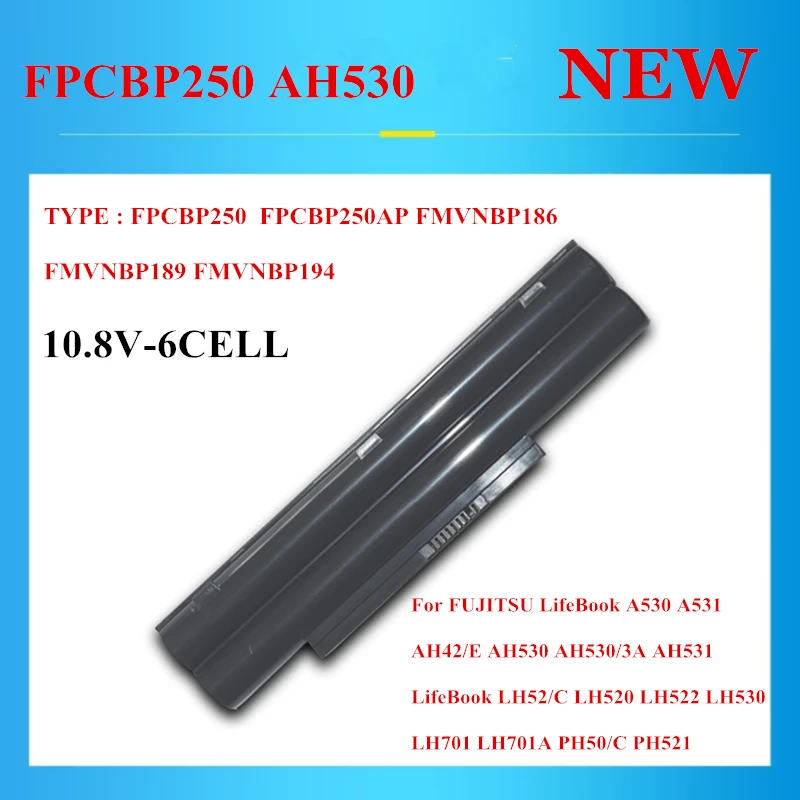 

New AH530 battery For FUJITSU LifeBook A530 A531 AH42/E AH530 AH530/3A AH531 LH52/C LH520 LH522 LH530 LH701 LH701A PH50/C PH521