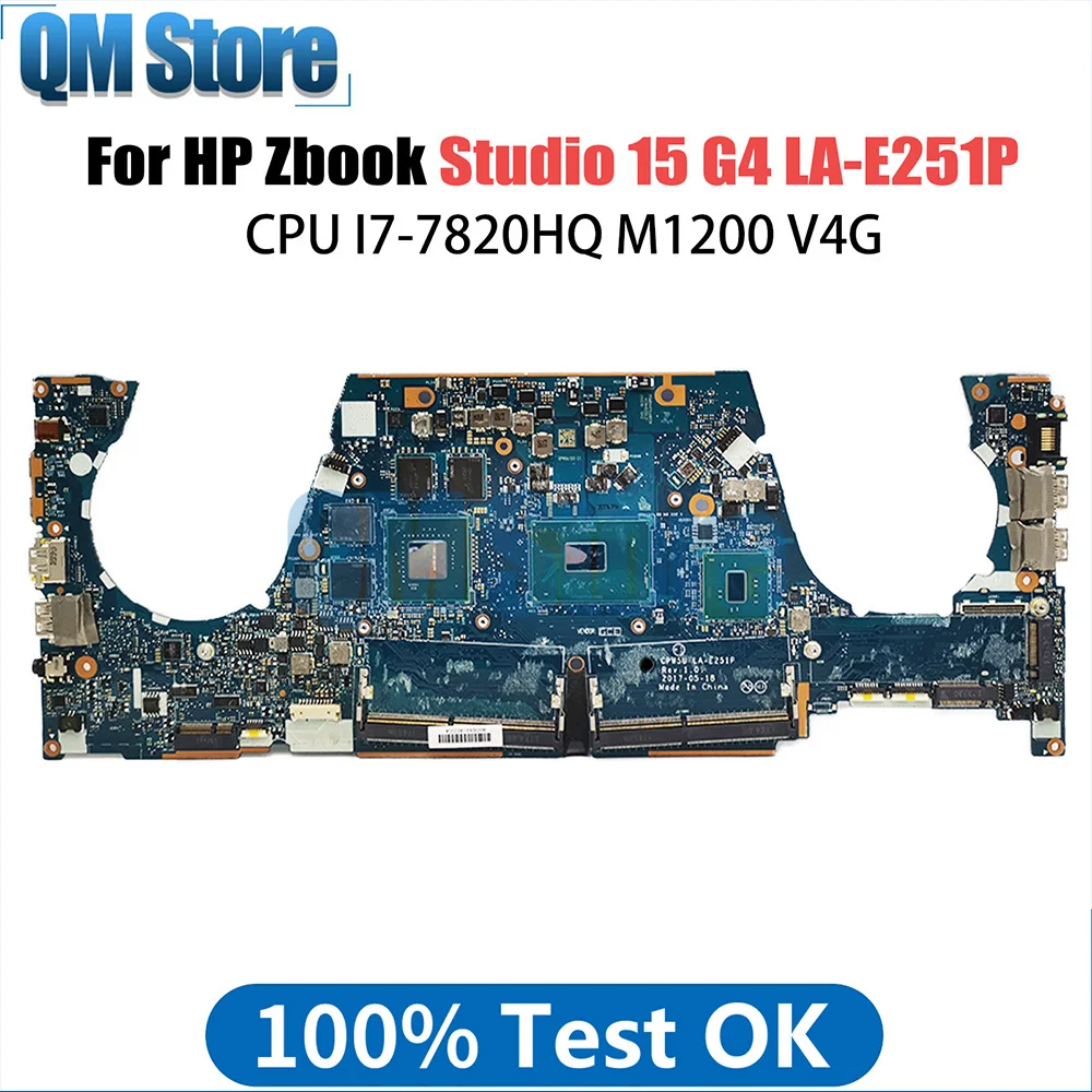 CPW5U LA-E251P Mainboard For HP Zbook Studio 15 G4 Laptop Motherboard With I7-7820HQ CPU Quadro M1200