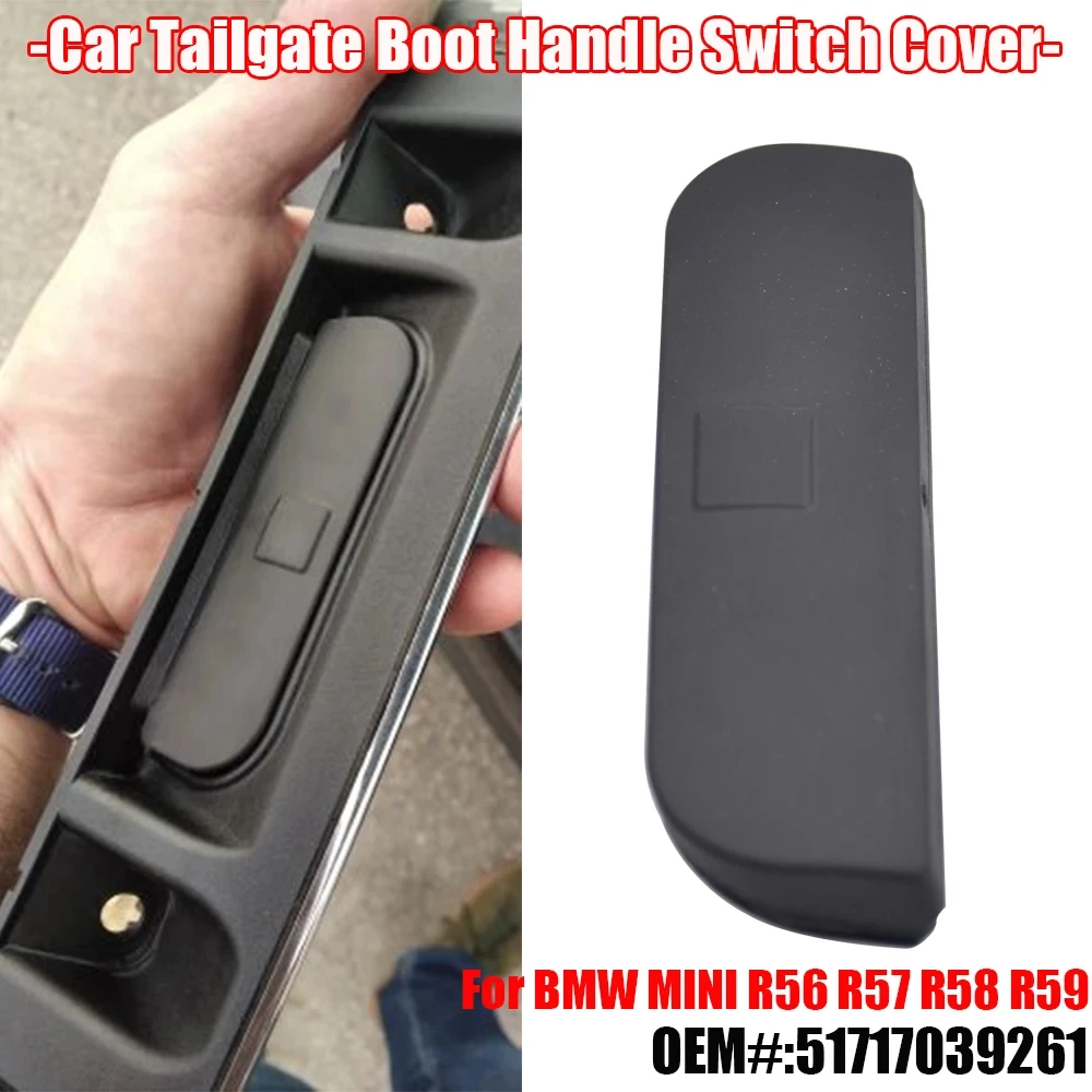 

​51137039261 51717039261 New Rear Trunk Switch Rubber Cover Lid Pad Handle Fit For BMW Mini R50 R52 R53 R56 R57 R58 R59