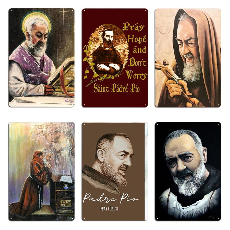 Saint Padre Pio St. Padre Pio Itália de Pietrelcina Esperança e não se preocupe Placas impressas de metal Decoração de parede Placas de pub Sinal de lata