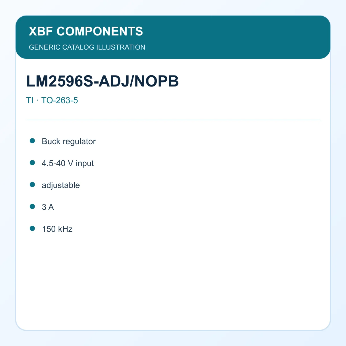 TI LM2596S-ADJ/NOPB Power Semiconductor Buck regulator, 4.5-40 V input, adjustable, 3 A, 150 kHz TO-263-5