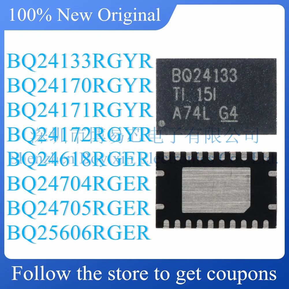 

BQ24133RGYR BQ24170RGYR BQ24171RGYR BQ24172RGYR BQ24618RGER BQ24704RGER BQ24705RGER BQ25606RGER Original genuine