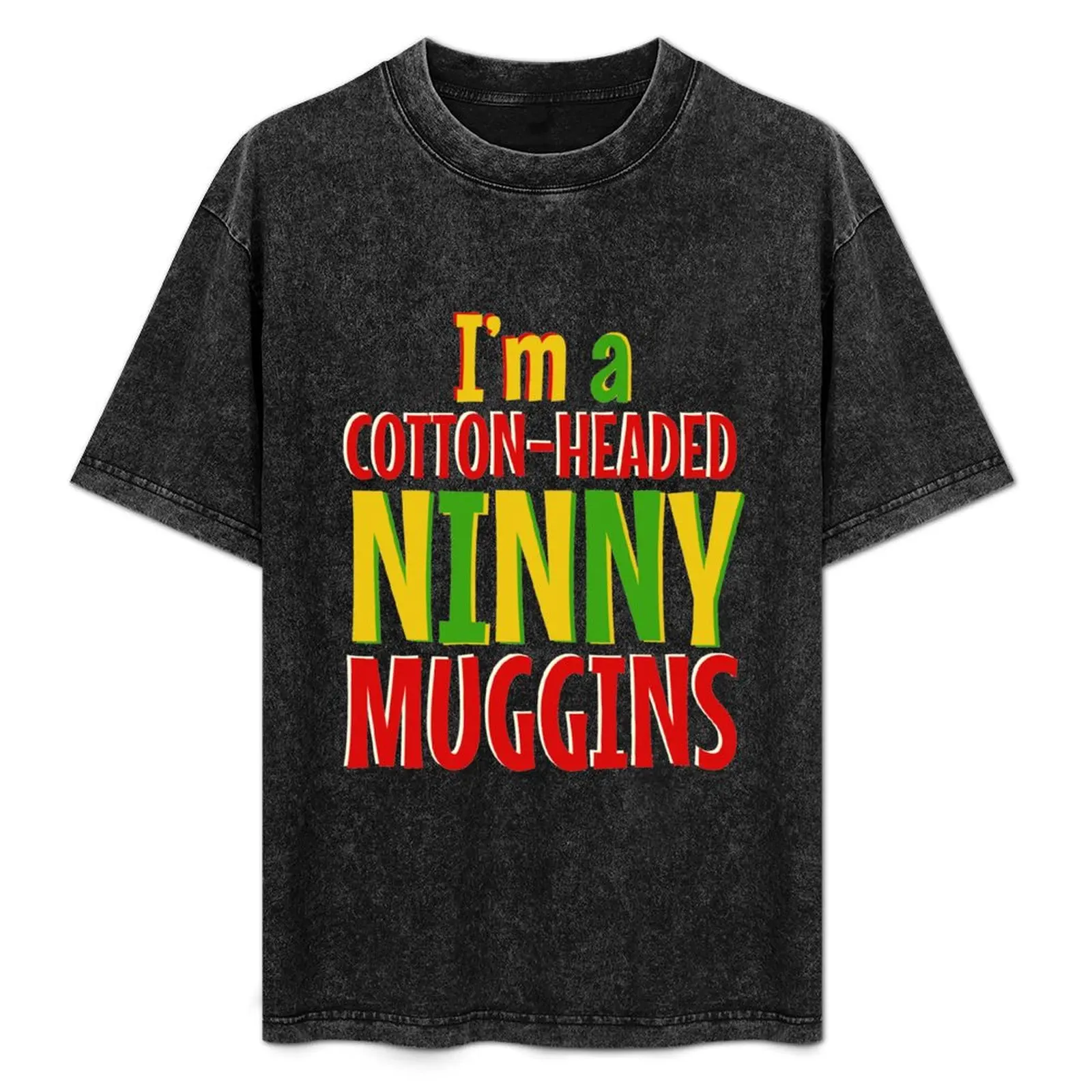 

Cotton-Headed Ninnymuggins T-Shirt Graphic Print Short Sleeve T-Shirt
