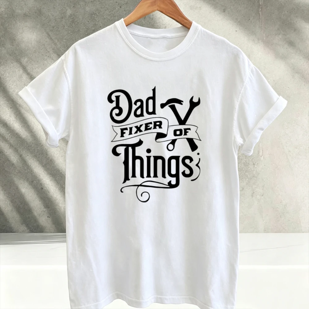 Funny Dad Fixer of Things Printed T-Shirt Handyman Hammer Wrench Graphic Fathers Day Gift Short Sleeve Tee Top for Men Papa