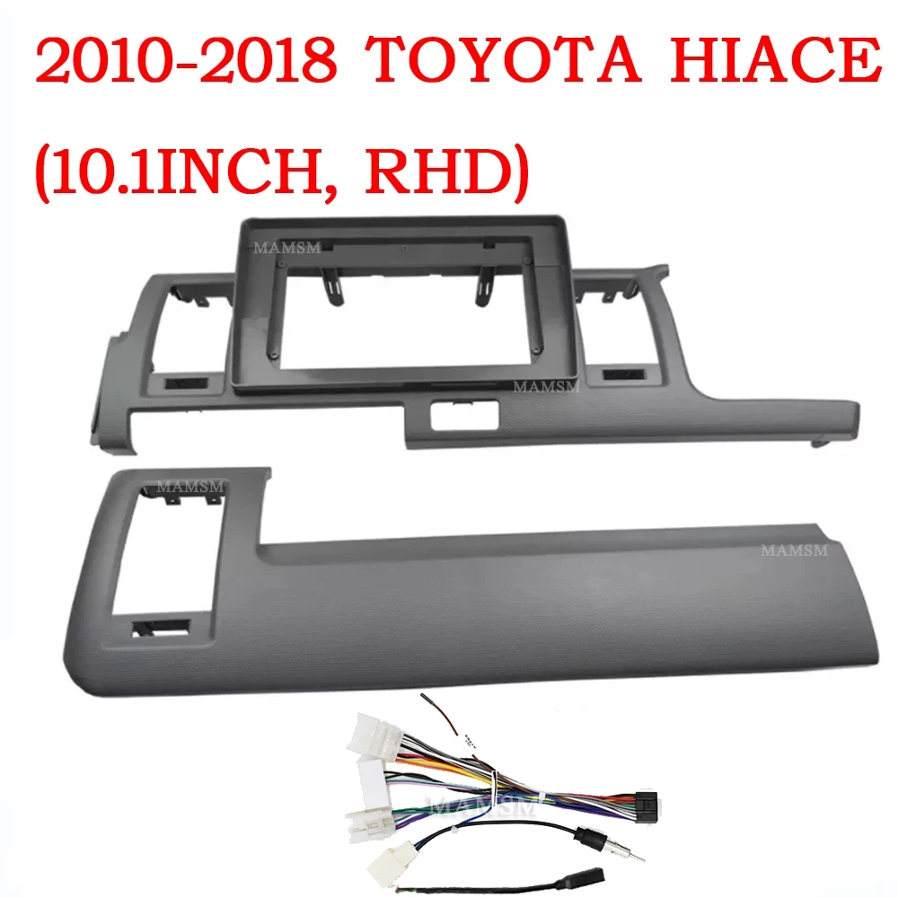 

10.1 Inch Car Radio 2 din Fascias Frame For Toyota Hiace 2010-2018 Panel Dashboard Installation Trim canbus Power Cable Stereo