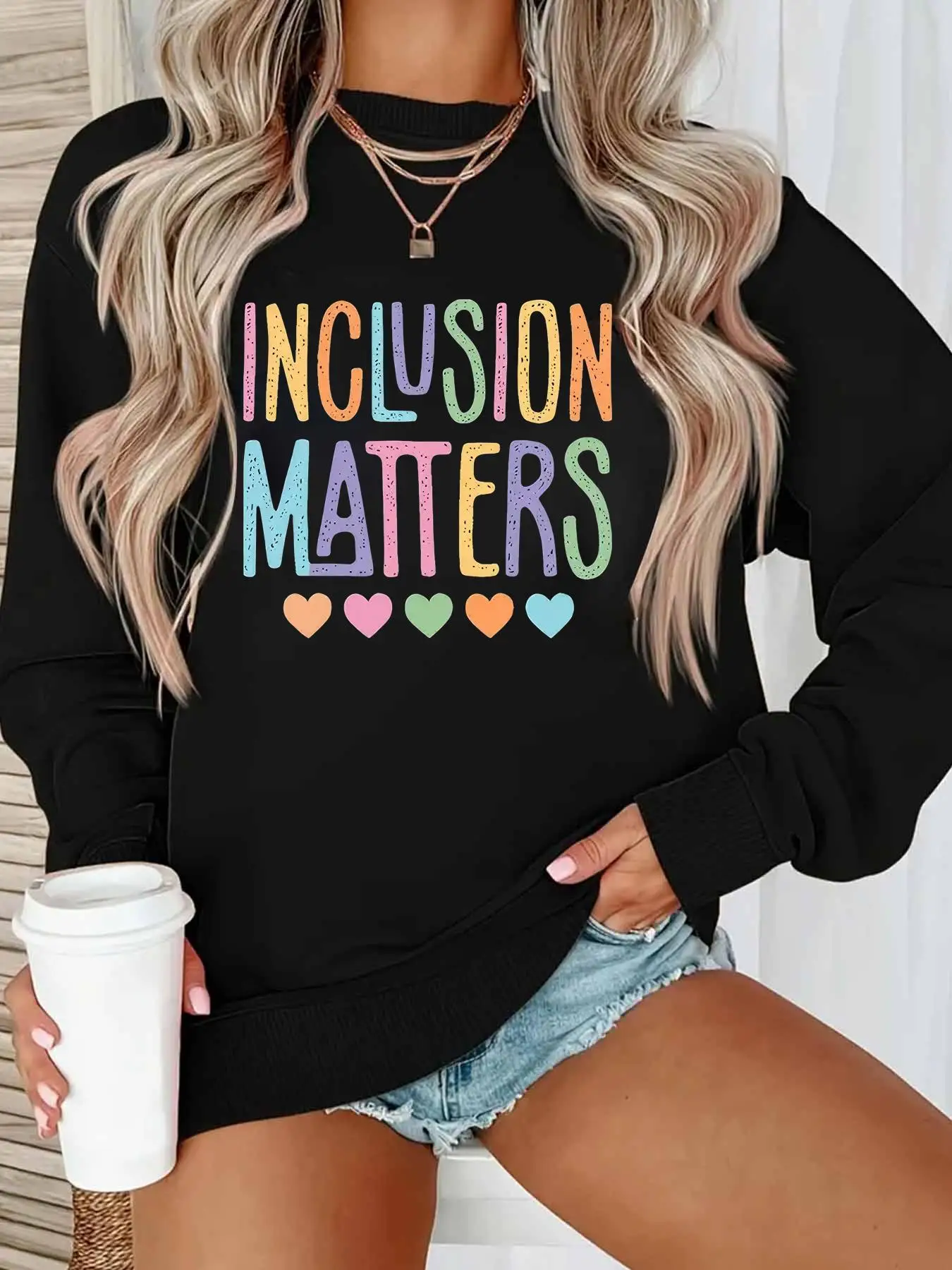 Women's Inclusivity Matters Print Sweatshirt - Diversity & Inclusion Design with Multicolor Hearts & Inclusive Slogan, Soft