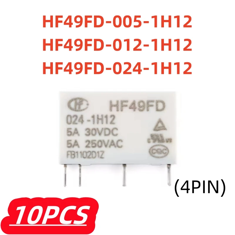 10 Pçs/lote 100% Novo Relé HF49FD-005-1H12 HF49FD-012-1H12 HF49FD-024-1H12 HF49FD DC5V 1H12 4PIN 5A Relé 5V Rele 12V 24V