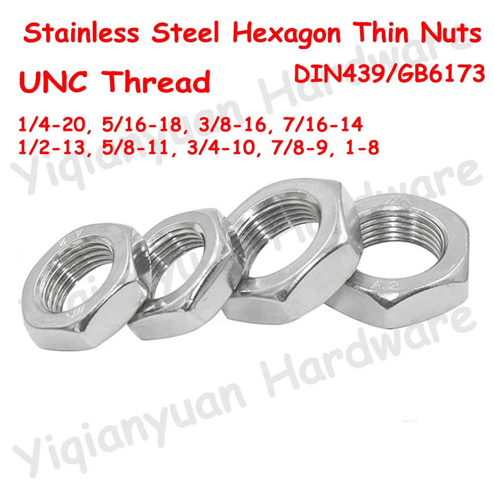 

DIN439 GB6173 UNC Thread 1/4 5/16 3/8 7/16 1/2 5/8 3/4 7/8 1'' SUS304/SUS316 Stainless Steel Hexagon Thin Nuts Chamfer Hex. Nuts