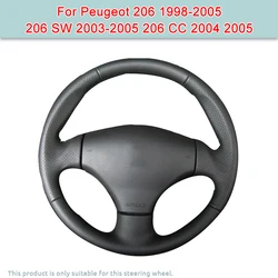 DIY Custom Artificial Leather Car Steering Wheel Cover For Peugeot 206 1998-2005 206 SW 2003-2005 206 CC 2004 2005