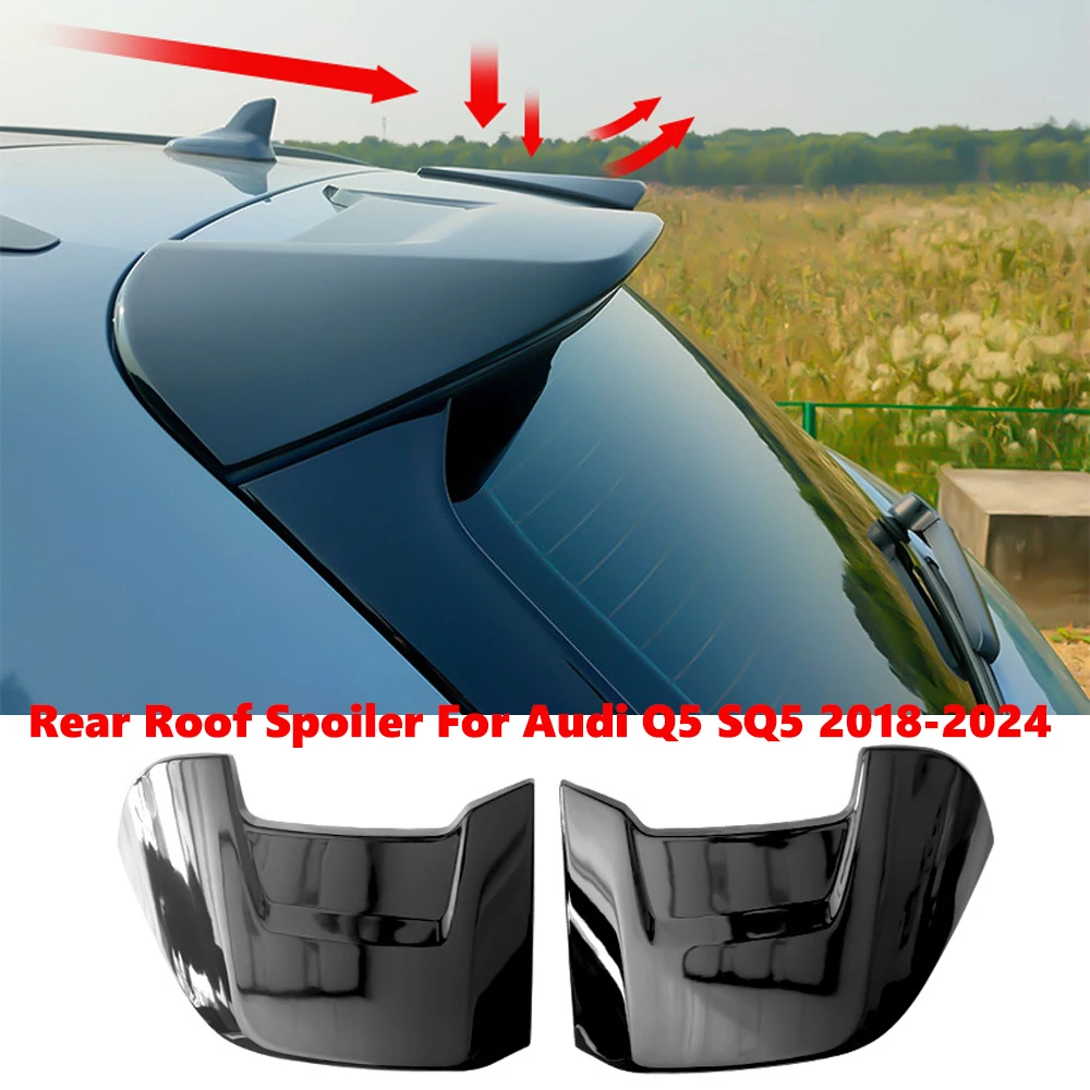 

ABS Glossy Black ABT Style Rear Window Roof Spoiler Wing For Audi Q5 SQ5 2018-2024 Auto Accessories