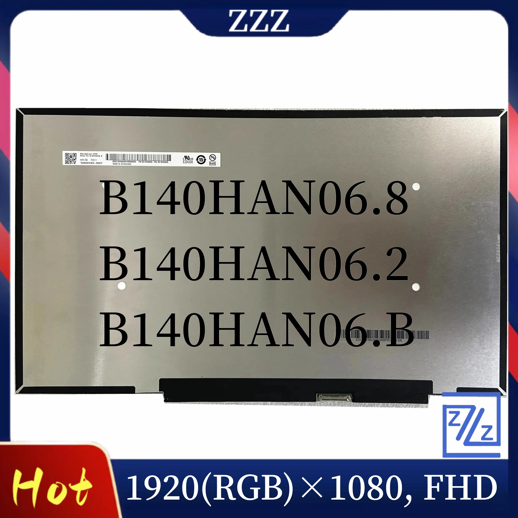 

B140HAN06.8 B140HAN06.2 B140HAN06.B 5D11B60376 5D10W69926 Screen 30 Pin Slim LCD Matrix 14 Inch