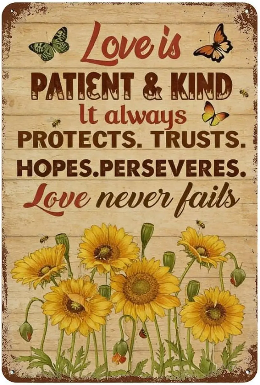 Love Is Patient Kind Love Never Fails Sunflower   Metal Tin Sign Plaque – Rustic Floral Wall Decor for Home, Bedroom, or Wedding