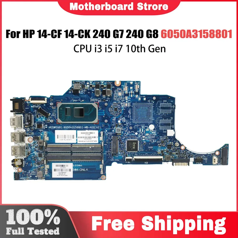 

Computer Mainboard For HP 14-CF 14-CK 240 G7 240 G8 L89469-601 L89470-601 Laptop Motherboard CPU I3 I5 I7 10th Gen 6050A3158801