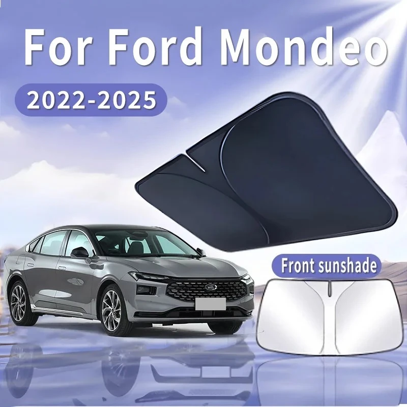 

For Ford Mondeo 2022~2025 2023 Foldable Car Sun Visor Front Windshield Sunshade Heat Insulation Summer Cooling Auto Accessories