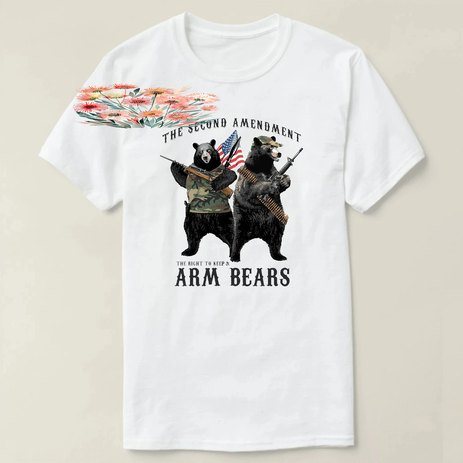 The Right To Keep and Arm Bears - Novelty 2nd Amendment T-Shirt 100% Cotton O-Neck Short Sleeve Casual Mens T-shirt Size S-3XL