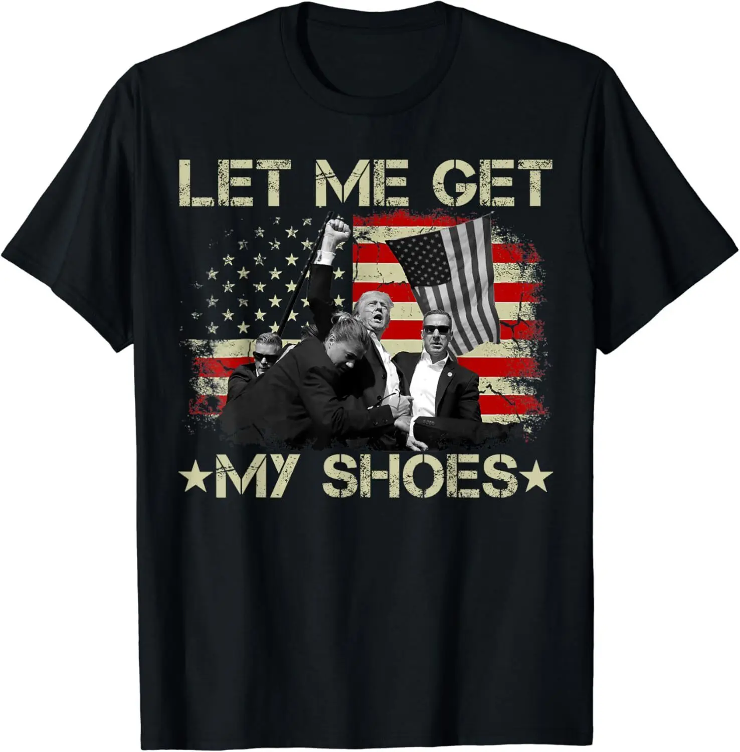 

Funny Let Me Get My Shoes Unisex T-Shirt