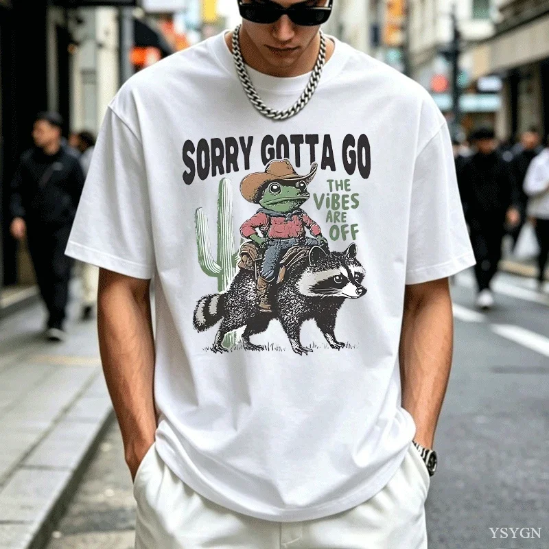 Sorry Gotta Go The Vibes Are Off Frog Raccoon Funny Meme T-shirt Men Women Fashion Oversized T Shirt Unisex Casual Cotton Tshirt