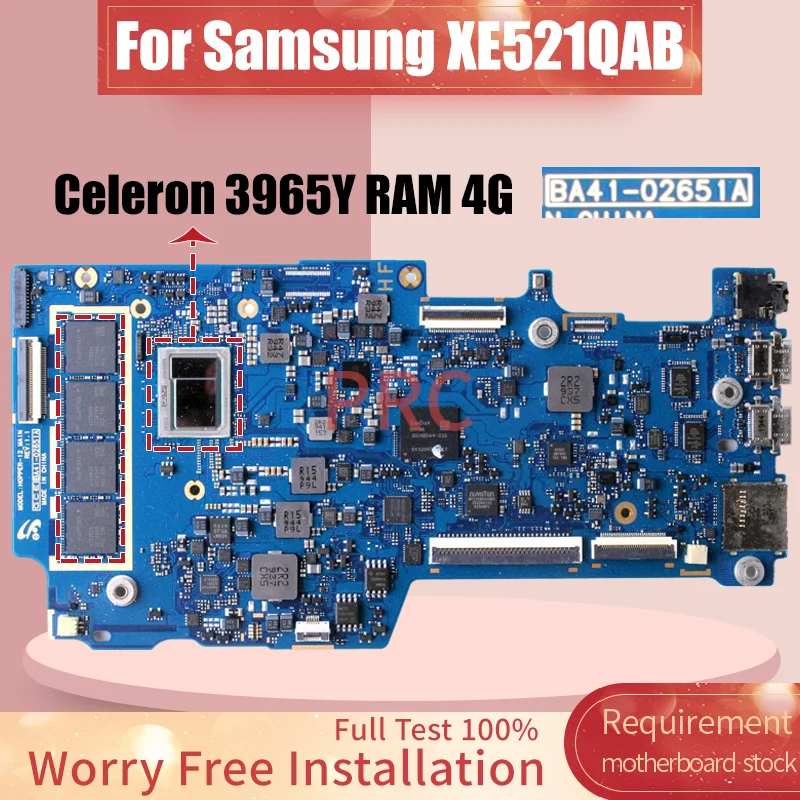 

For Sansung XE521QAB Laptop Motherboard BA41-02651A BA92-18806B Celeron 3965Y With RAM 4G Notebook Mainboard Tested