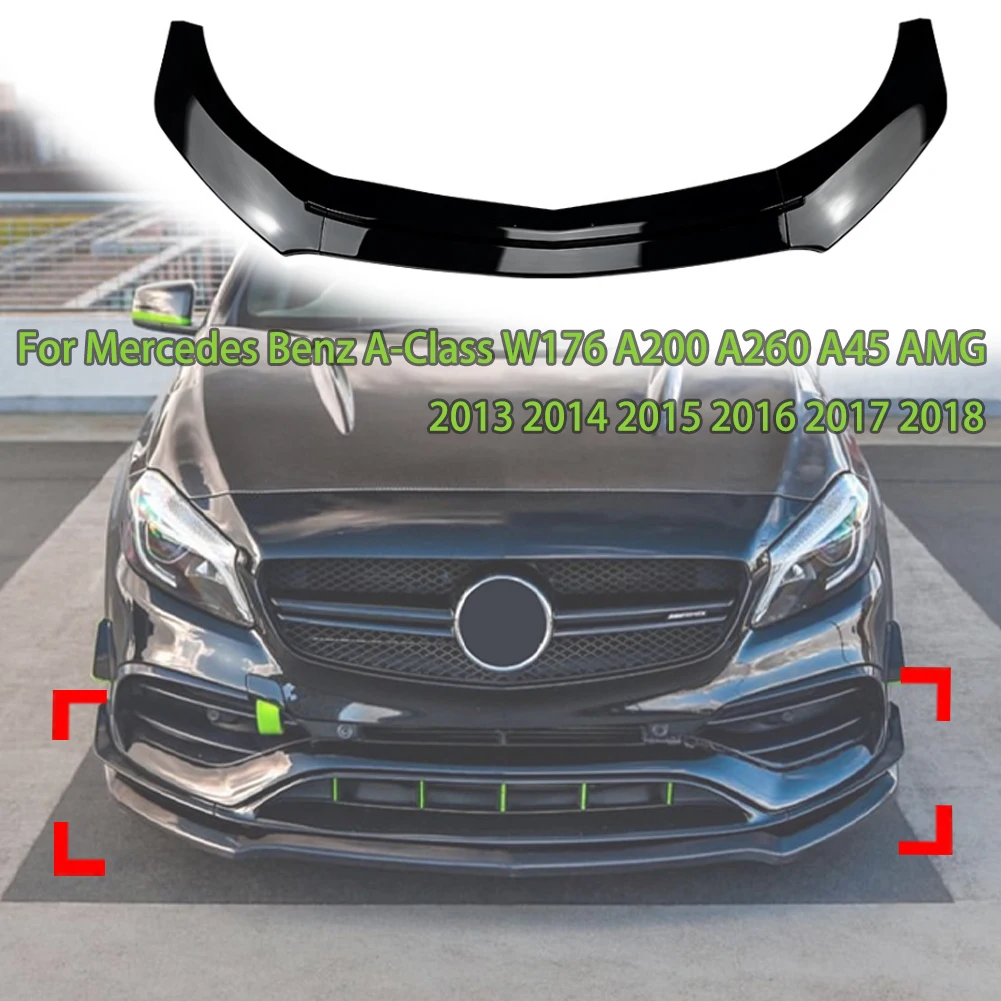 

For Mercedes Benz A-Class W176 A200 A260 A45 AMG 2013-2018 Front Bumper Spoiler Front Shovel Lip Protection Modification