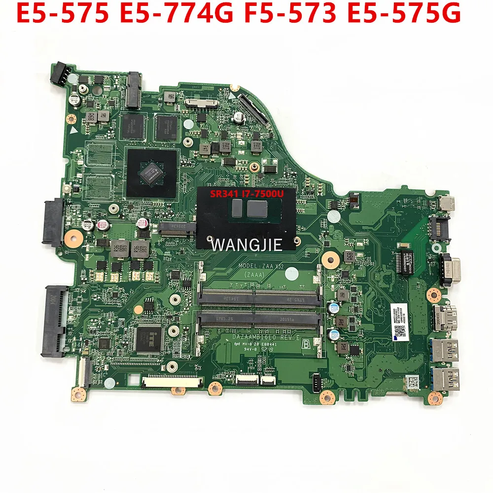 

DAZAAMB16E0 For Acer Aspire E5-575 E5-575G F5-573G Laptop Motherboard SR341 I7-7500U GTX940M 2GB DDR4 NBYET11009 100% Working