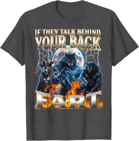 2026 NEUHEIT T-Shirts „Wenn sie hinter deinem Rücken reden“ Lustiges Alpha-Wolf-T-Shirt Y2K Herrenmode Ästhetische Kleidung – Detail 5