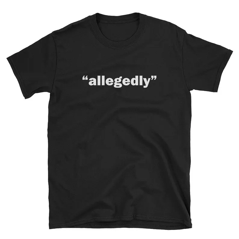 Allegedly  Lawyer Shirt Attorney  Criminal Justice  BAR exam  Lawyer Tee