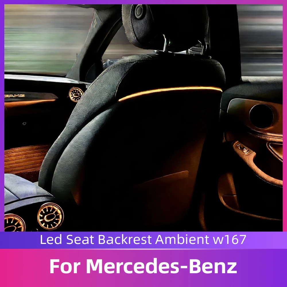 

For Mercedes-Benz Led Seat Backrest Atmosphere Light W167 W205 W206 Led Car Interior Ambient Light Accessory