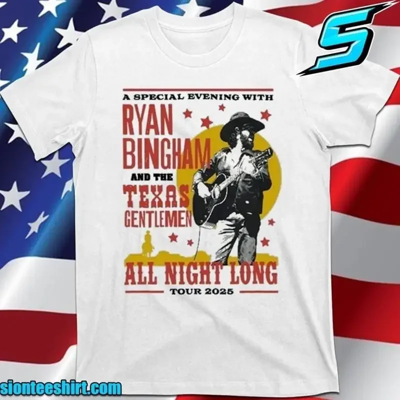 Ryan Bingham And The Texas Gentlemen All Night Long Tour 2025 T Shirt