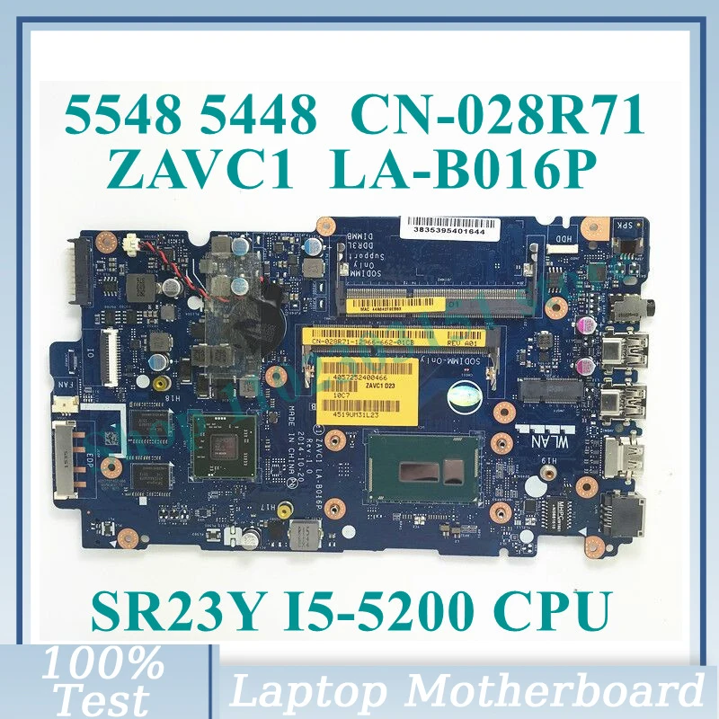 

CN-028R71 028R71 28R71 With SR23Y I5-5200U CPU ZAVC1 LA-B016P For DELL 5448 5548 Laptop Motherboard 100%Full Tested Working Well