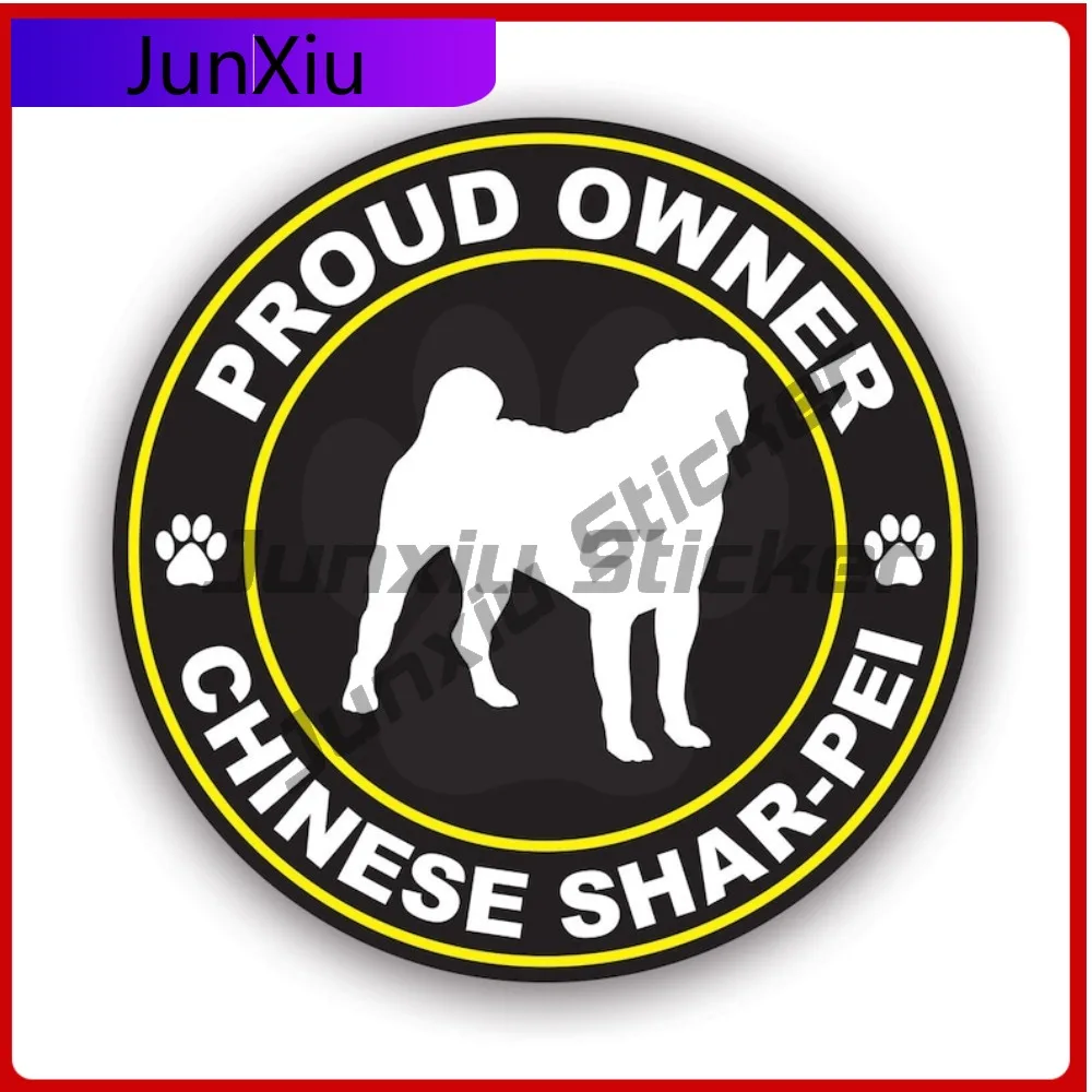 

Proud Owner Shar-Pei Sun Resistant Waterproof Racing For Helmet Car Body Motorcycle Easy To Remove Removable Decal Weather