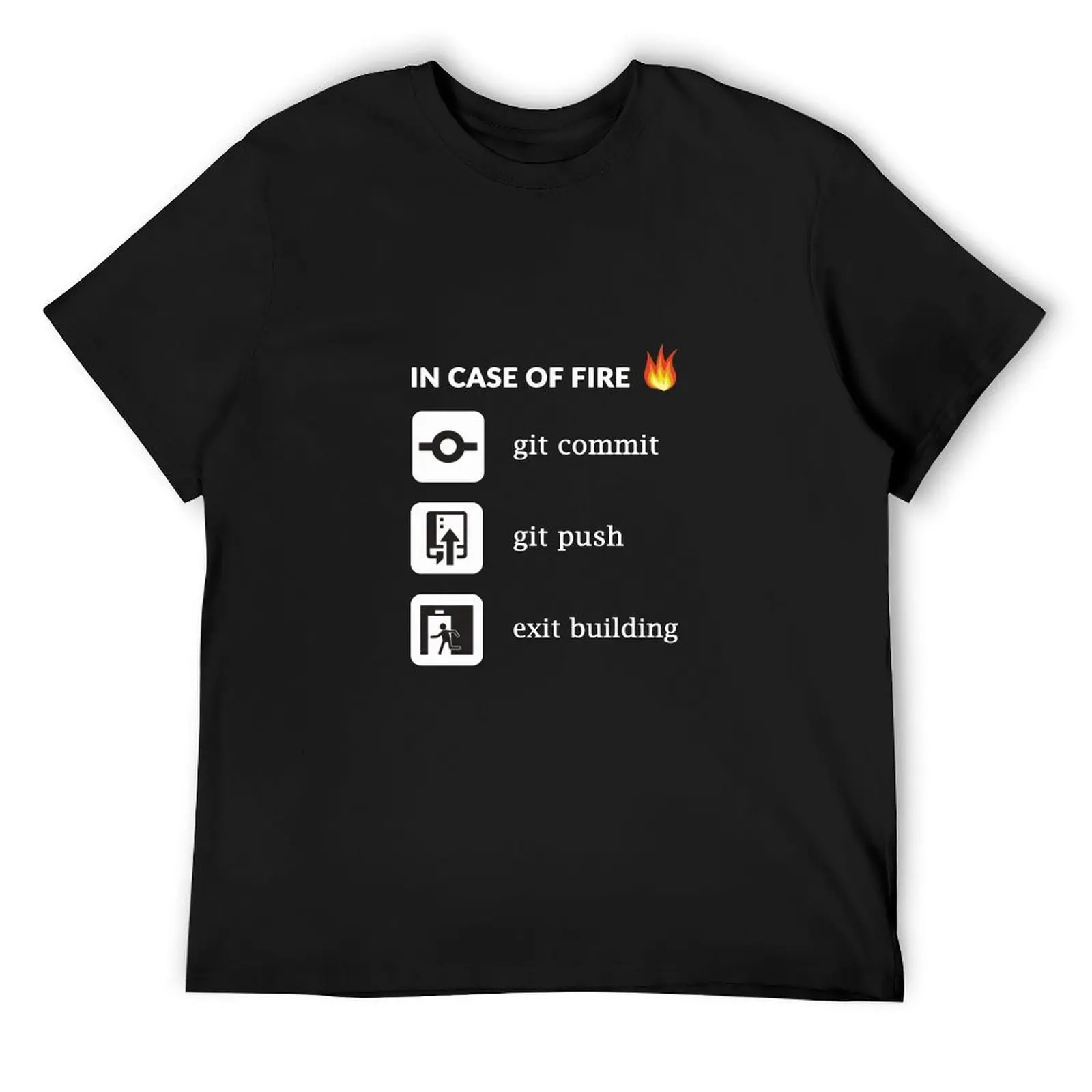 In Case Of Fire Git Commit Git Push Funny Programming Tee T-Shirt customs design your own quick drying mens shirts graphic tee