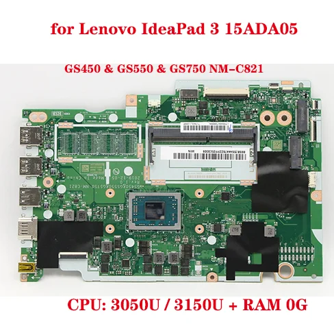 

Lot GS450 GS550 GS750 NM-C821 motherboard Factory number for Lenovo IdeaPad 3 15ADA05 laptop motherboard with CPU i3050U i3150U