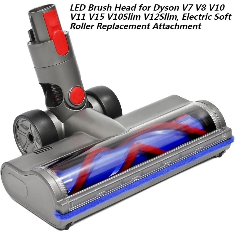 

Светодиодная насадка-щетка для Dyson V7 V8 V10 V11 V15 V10Slim V12Slim, сменная насадка с мягким электрическим валиком
