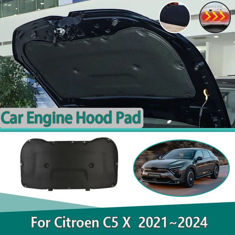 For Citroen C5 X Versailles C5X 2021 2022 2023 2024 Front Engine Hood Sound Heat Insulation Mat Noise Reduction Car Accessories