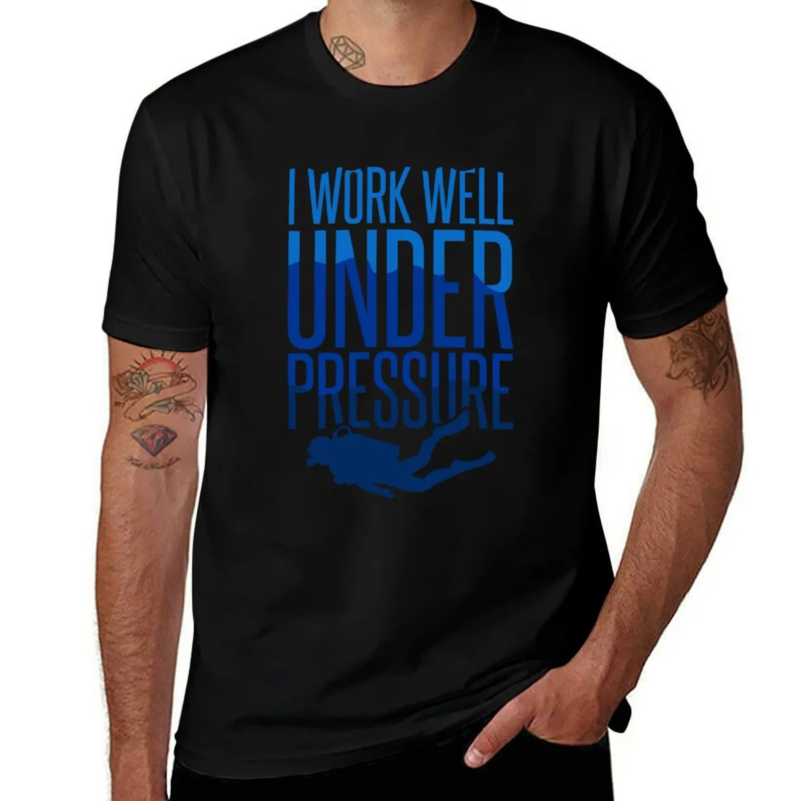 I Work Well Under Pressure Scuba Diving Design T-Shirt Outdoor Work Short Sleeve Top T-Shirt