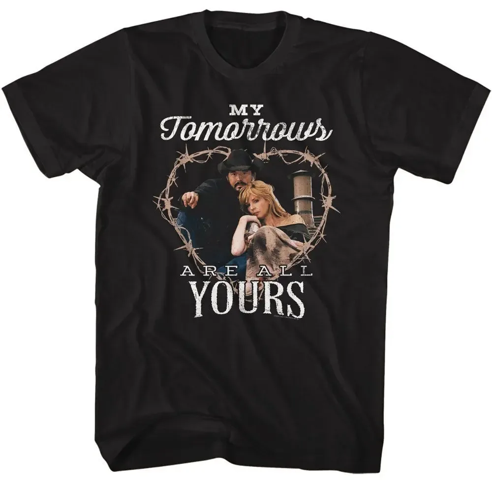 Yellowstone My Tomorrows Are Yours Tv T Shirt