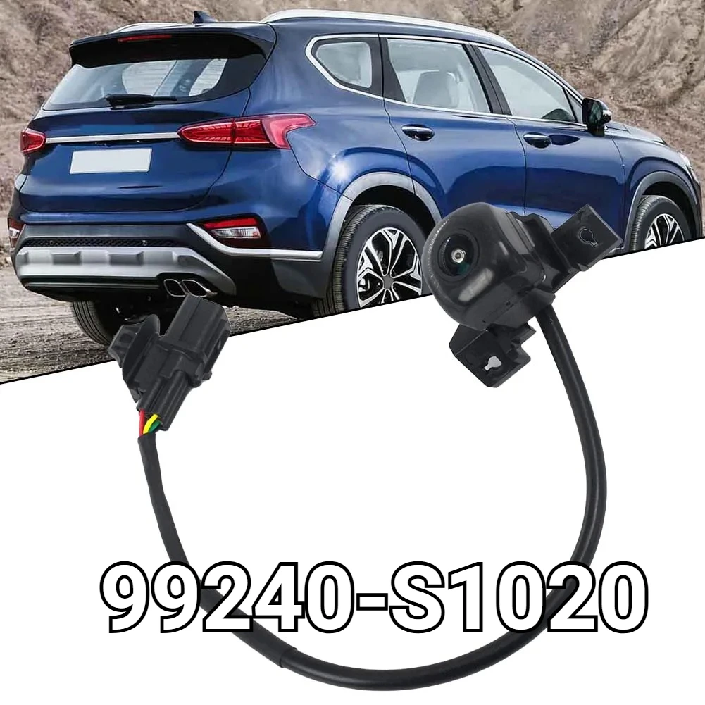 

99240-S1020 Car Park Assist Camera Rear Park Back View Backup Camera For Hyundai Santa Fe 2019-2021 Automotive Accessories