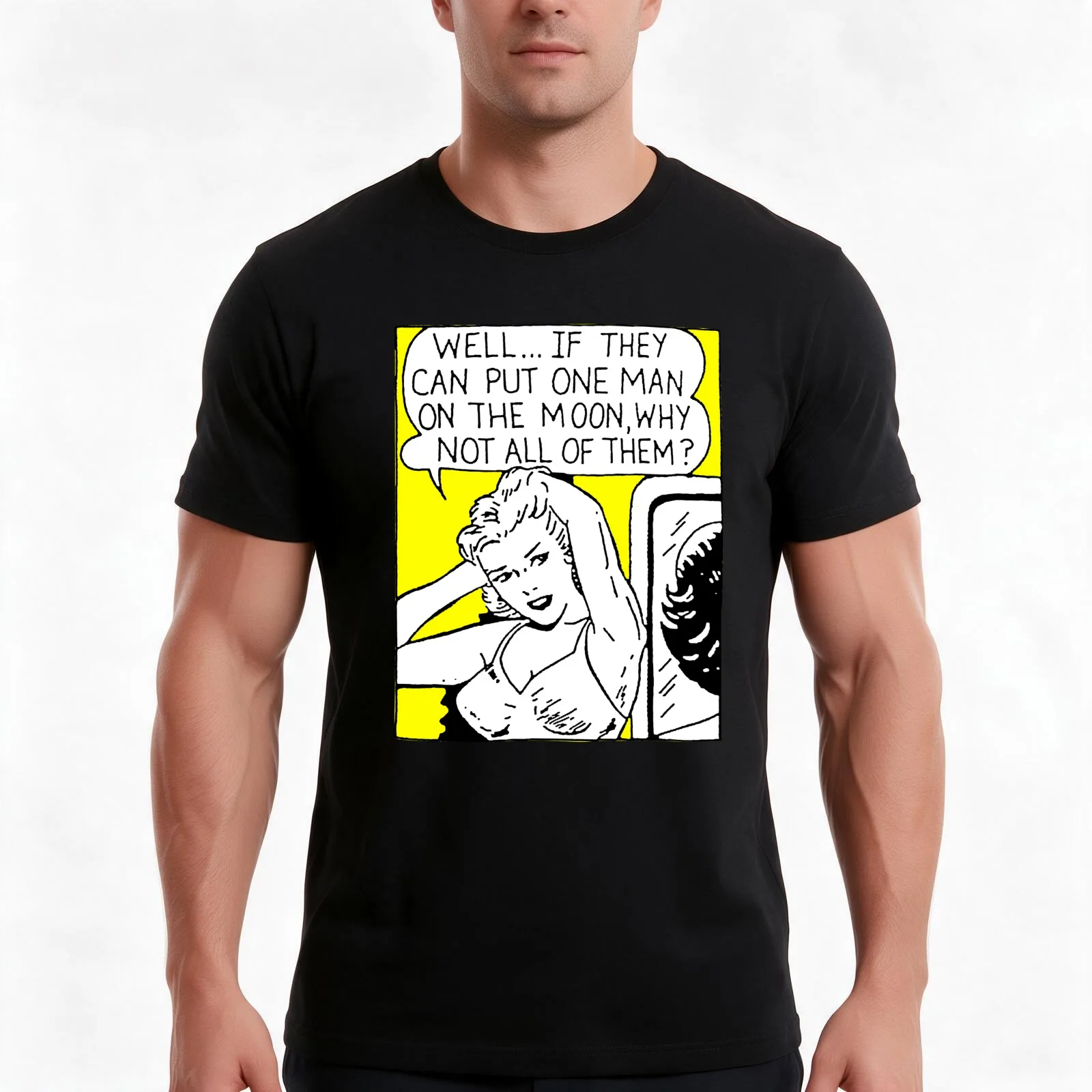 Well If They Can Put One Man On The Moon T-Shirt, Summer Casual Cotton Tee, Oversized Streetwear Tops, Vintage Graphic Print
