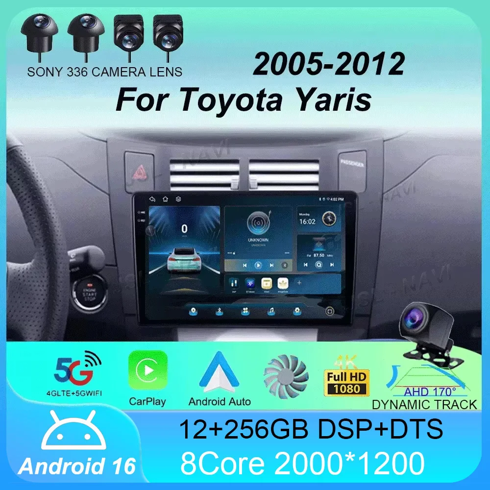 

Car radio Android 16 Navigation Multimedia Player For Toyota Yaris 2005 - 2012 Carplay Auto Stereo video GPS 2 din DSP WIFI+4G