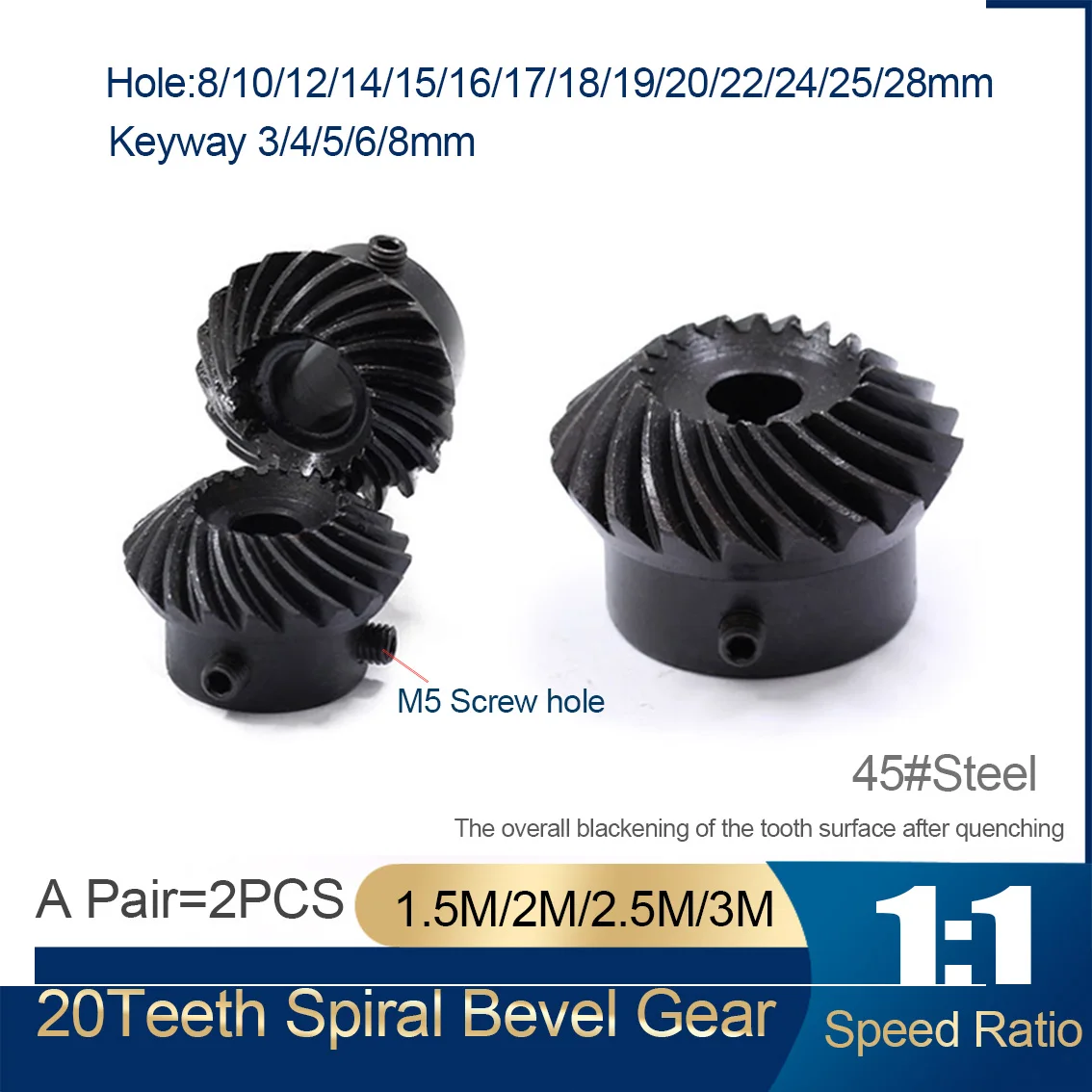 

1 Pair 45#steel 20Teeth-1.5/ 2/2.5/3M Bevel Gear Hole 8-28mm Quenching 90 Degree Transmission Spiral Gear Keyway 3-8mm Ratio1:1