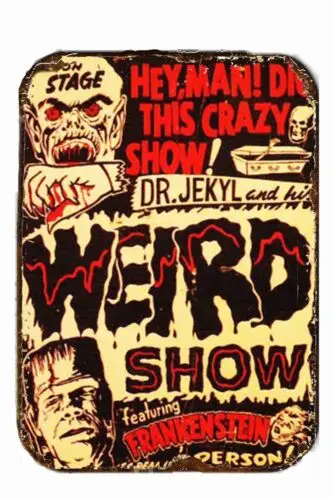 1pcs Frankenstein Dr Jekyl The Weird Show Poster All Metal Tin Sign  8x12