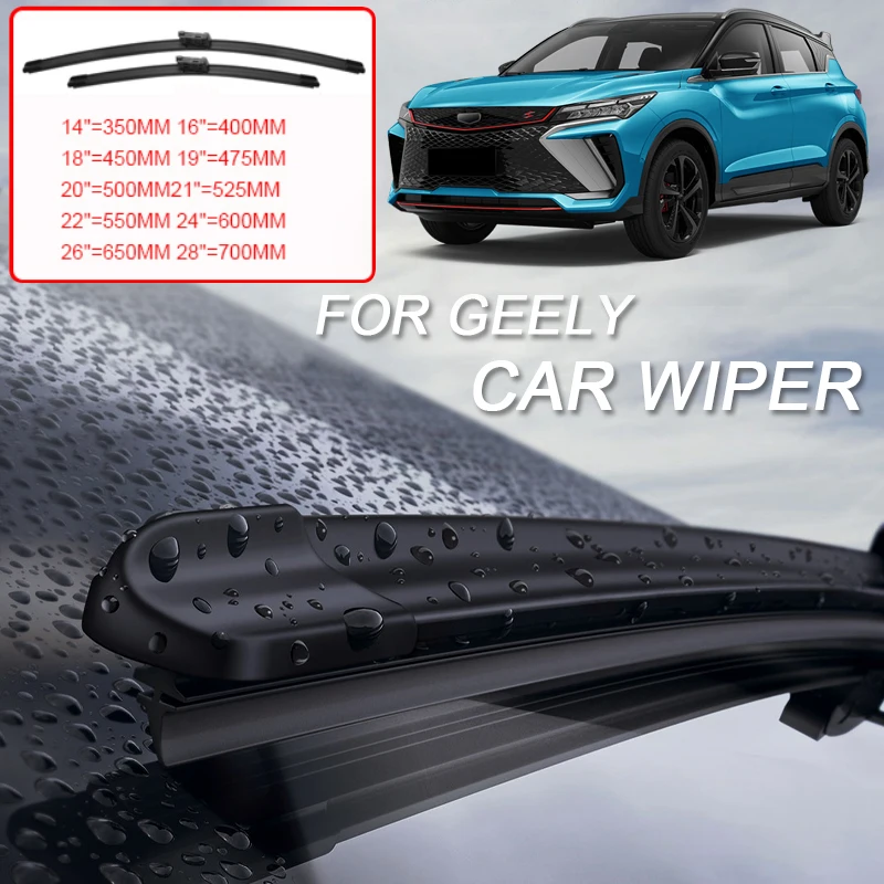 

2PCS Car Windshield Wiper For GEELY AZKARRA ATLAS PRO BINRAY CITYRAY COOLRAY EMGRAND GALAXY E5 E8 L7 GEOMETRY C LIVAN MONJARO PR