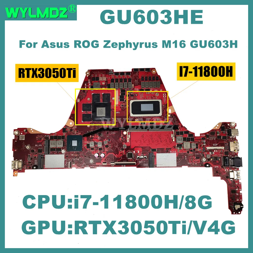 GU603HE Motherboard With RTX3050Ti-V4G GPU  i7-11800H CPU 8GB-RAM for Asus ROG Zephyrus M16 GU603HE GU603H Laptop Mainboard Test