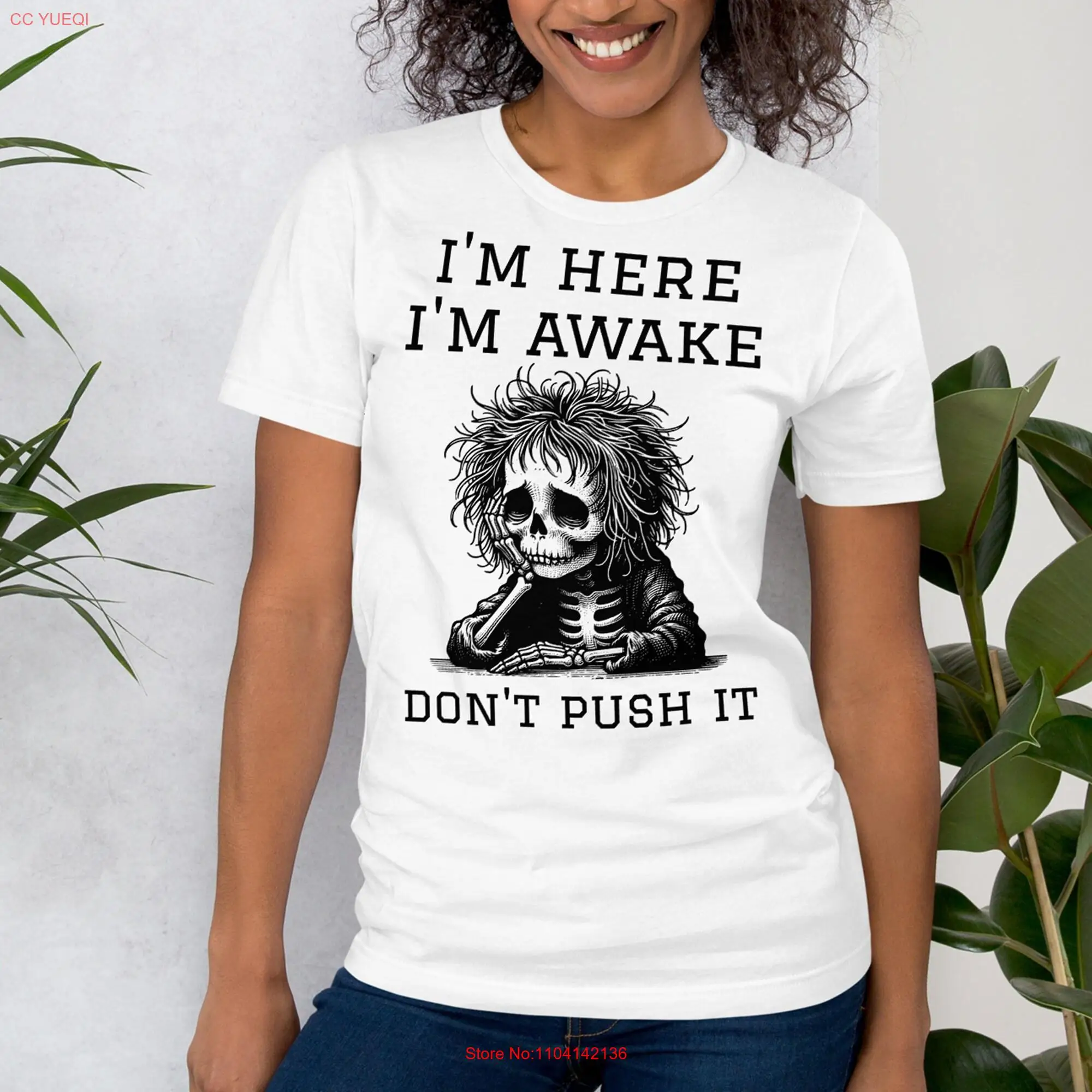 Don't Push It t shirt Sarcastic Skeleton Vintage Funny Tired for Him Her Meme long or short sleeves