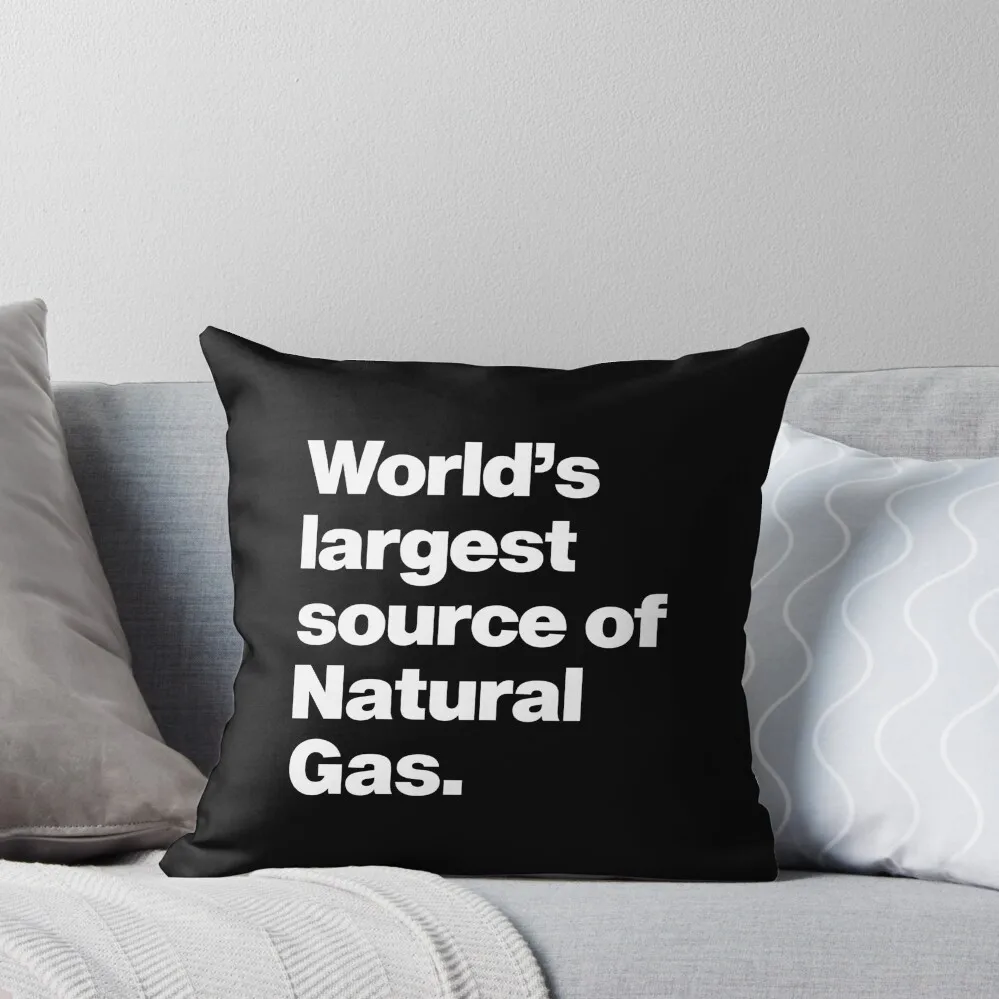 Worlds largest source of Natural Gas Funny Humor Quote about Farting Throw Pillow Decorative Pillow Covers For Sofa pillow