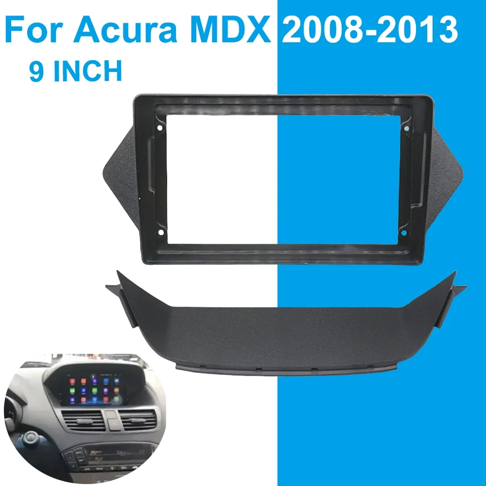 

9Inch Car Radio Fascias Android GPS MP5 Stereo Player Head Unit Panel Dash Frame Installation for Acura MDX 2008-2013