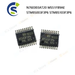 5PCS 100% New N76E003AT20 MS51FB9AE STM8S003F3P6 STM8S103F3P6 8S003F3P6 8S103F3P6 TSOP-20