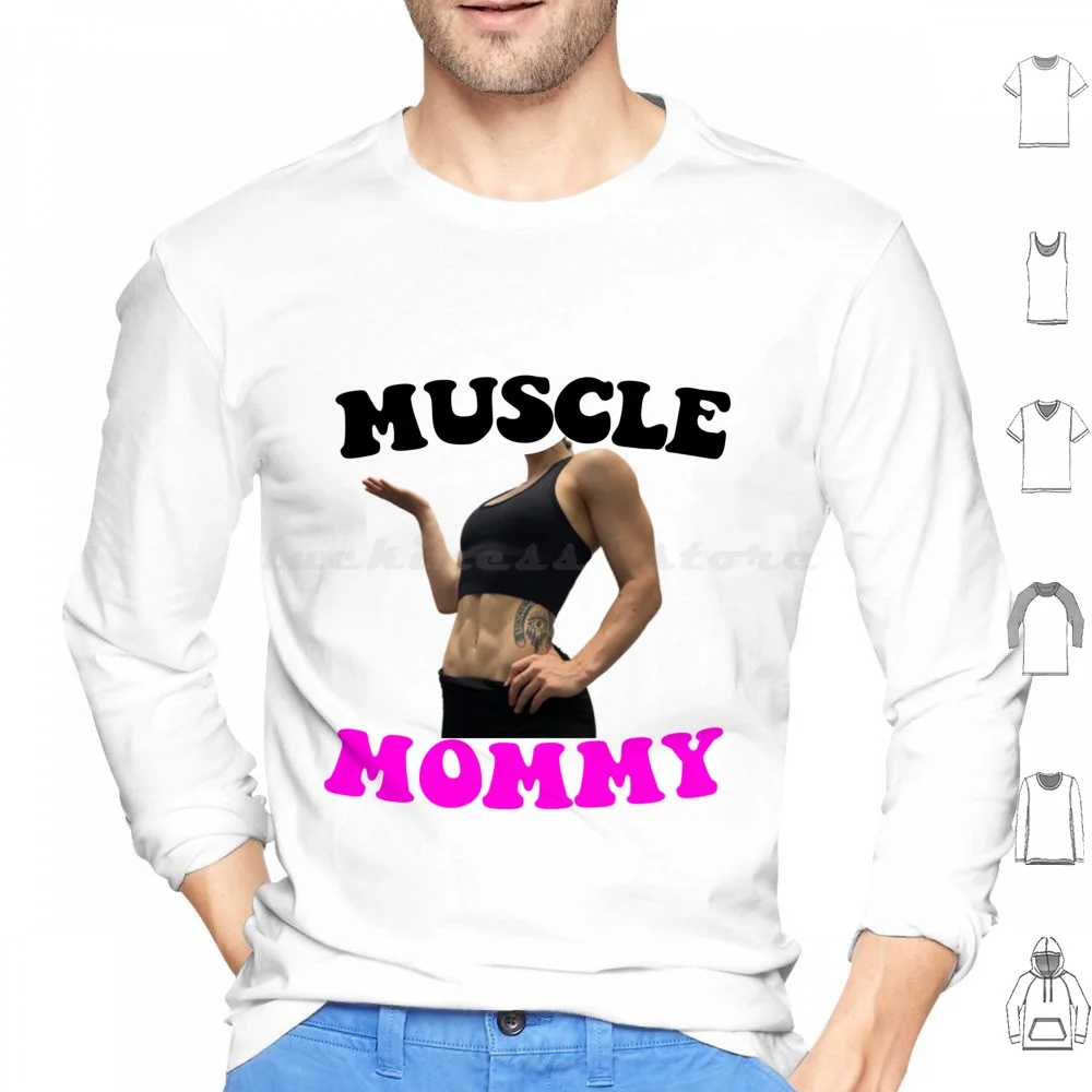 Muscle Mommy Hoodies Long Sleeve Leanbeefpatty Women Muscle Mommy Mommy Girls Tren Drugs Steroids Chad Chris Bumstead