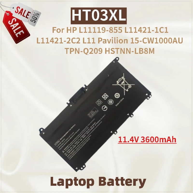 

100% New High Quality HT03XL Laptop Battery 11.4V 3600mAh For HP L11119-855 L11421-1C1 2C2 L11 Pavilion 15-CW1000AU HSTNN-LB8M