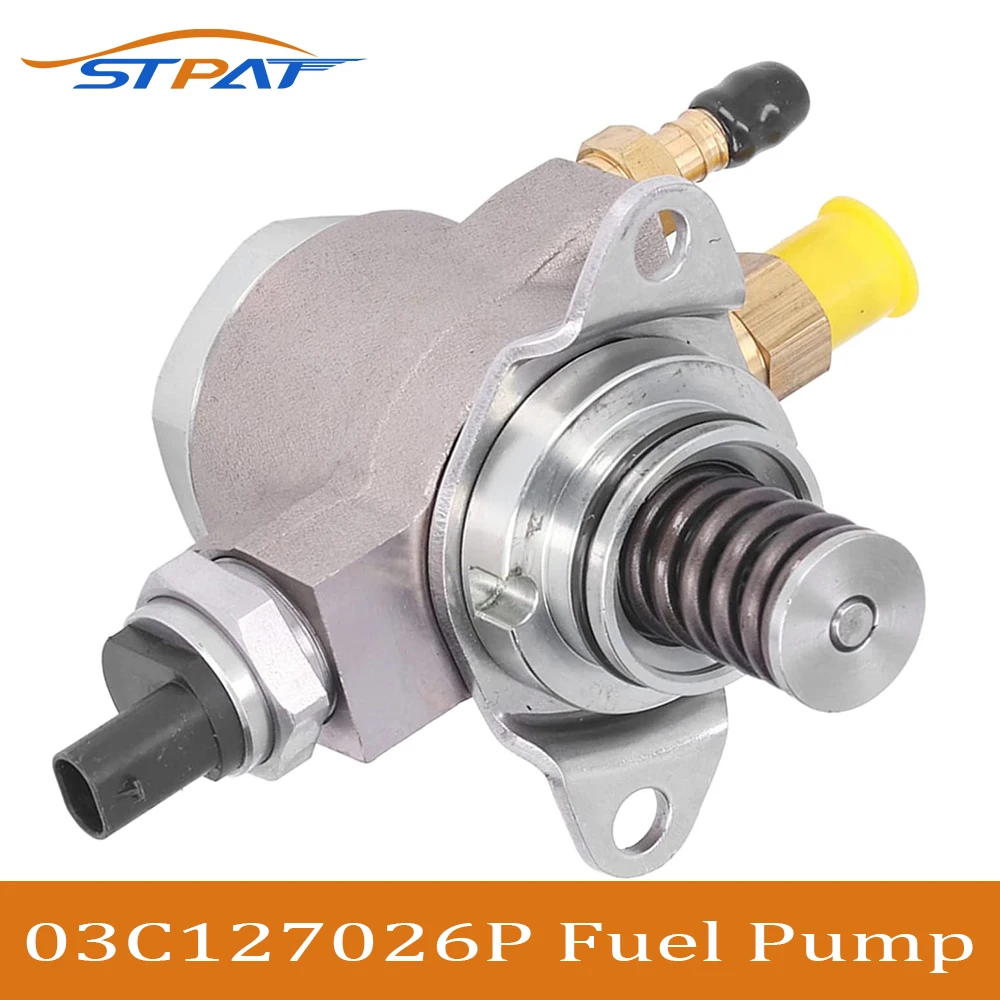 STPAT 03C127026R 03C127026P 03C127026M Auto High Pressure Fuel Pump  for Volkswagen Jetta Golf MK6 1.4TSI